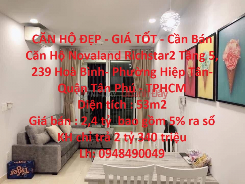 CĂN HỘ ĐẸP - GIÁ TỐT - Cần Bán Căn Hộ Novaland Richstar2 Tầng 5 Vị Trí Cực Đẹp Niêm yết bán