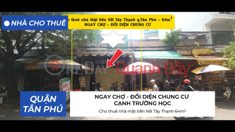 House for rent on the front of NB Tay Thanh, 64m² - NEAR THE MARKET - OPPOSITE THE APARTMENT _0