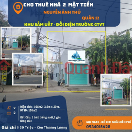 HIẾM-Cho thuê nhà 2 Mặt Tiền Nguyễn Ảnh Thủ 108m2 - ĐỐI DIỆN TRƯỜNG GTVT _0