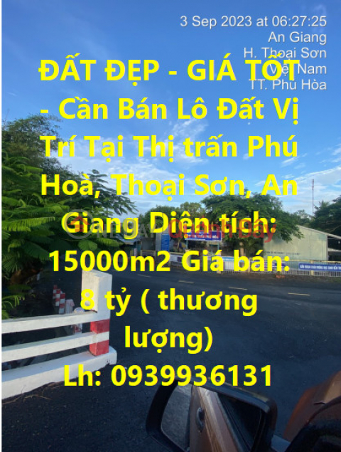 ĐẤT ĐẸP - GIÁ TỐT - Cần Bán Lô Đất Vị Trí Tại Thị trấn Phú Hoà, Thoại Sơn, An Giang _0