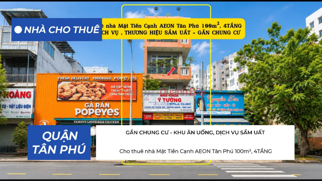 Cho thuê nhà Mặt Tiền Cạnh AEON Tân Phú 100m², 4TẦNG - KHU DỊCH VỤ , THƯƠNG HIỆU SẦM UẤT Niêm yết cho thuê