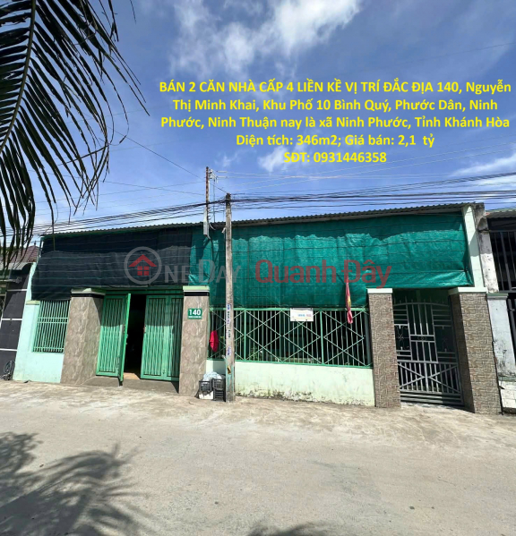 BÁN 2 CĂN NHÀ CẤP 4 LIỀN KỀ VỊ TRÍ ĐẮC ĐỊA Khu Phố 10 Bình Quý, Phước Dân, Ninh Phước - Ninh thuận Niêm yết bán