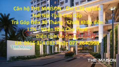 Căn hộ THE MAISON - Chỉ 1,38 tỷ/căn Full Nội Thất Cao Cấp _0