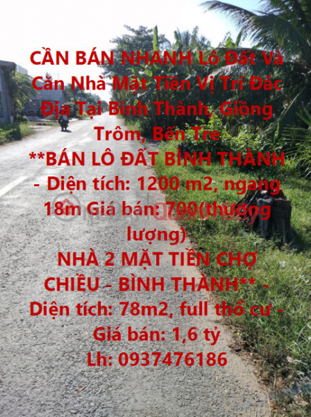 FOR QUICK SELL Land Lot And Front House Prime Location In Binh Thanh, Giong Trom, Ben Tre Sales Listings