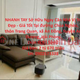 QUICKLY Own A House With Nice Location - Good Price In TRANG QUAN-AN DONG _0