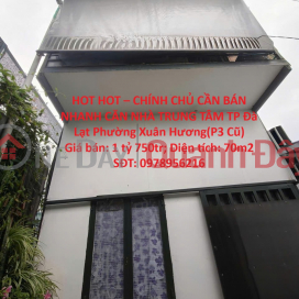 HOT HOT – OWNER NEEDS TO SELL QUICKLY A HOUSE IN THE CENTER OF DA LAT CITY, XUAN HUONG WARD (formerly WARD 3) _0