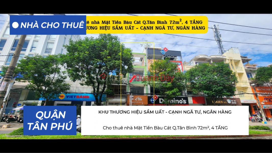 Cho Thuê Nhà Mặt Tiền Bàu Cát q.Tân Bình 72m², 4TẦNG - CẠNH NGÂN HÀNG Niêm yết cho thuê