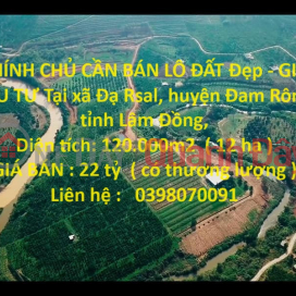 CHÍNH CHỦ CẦN BÁN LÔ ĐẤT Đẹp - GIÁ ĐẦU TƯ Tại xã Đạ Rsal, huyện Đam Rông, tỉnh Lâm Đồng _0