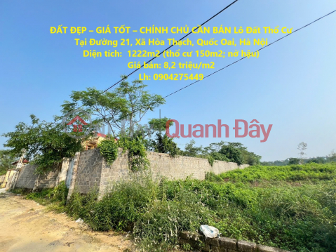 BEAUTIFUL LAND - GOOD PRICE - OWNER NEEDS TO SELL Residential Land Lot In Hoa Thach, Quoc Oai, Hanoi _0