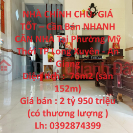 OWNER HOUSE - GOOD PRICE - QUICK HOUSE FOR SALE IN My Thoi Ward, Long Xuyen City - An Giang _0
