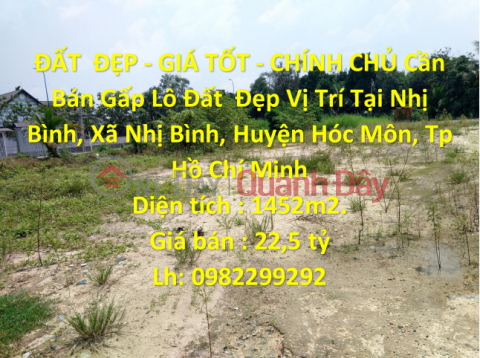 ĐẤT ĐẸP - GIÁ TỐT - CHÍNH CHỦ Cần Bán Gấp Lô Đất Đẹp Vị Trí Tại Huyện Hóc Môn _0