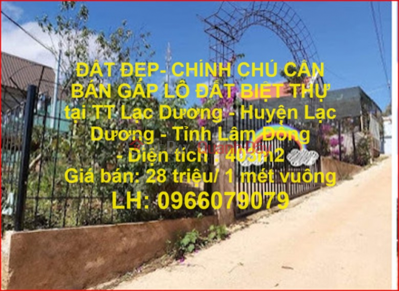 ĐẤT ĐẸP- CHÍNH CHỦ CẦN BÁN GẤP LÔ ĐẤT BIỆT THỰ tại TT Lạc Dương - Huyện Lạc Dương - Tỉnh Lâm Đồng Niêm yết bán