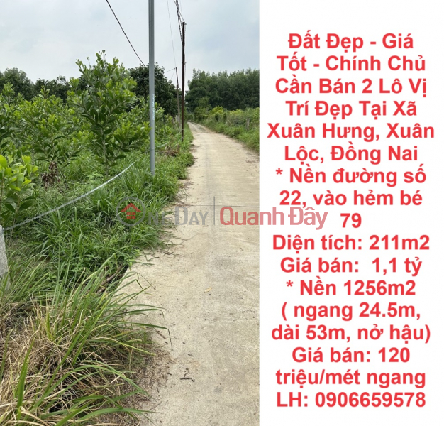 Đất Đẹp - Giá Tốt - Chính Chủ Cần Bán 2 Lô Vị Trí Đẹp Tại Xã Xuân Hưng, Xuân Lộc, Đồng Nai Niêm yết bán