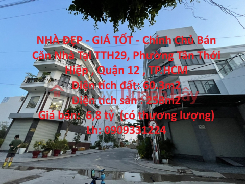 NHÀ ĐẸP - GIÁ TỐT - Chính Chủ Bán Căn Nhà Tại Quận 12- TP HCM _0