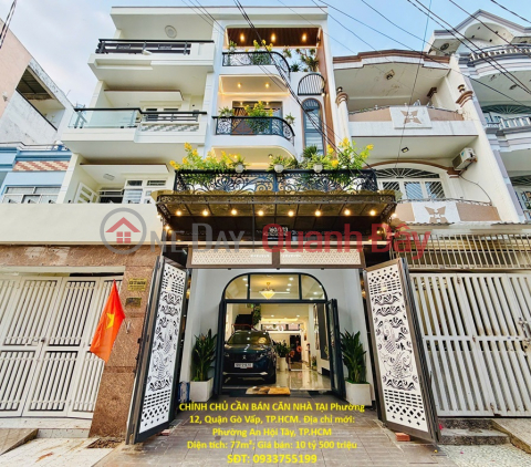 NHÀ ĐẸP – GIÁ TỐT – CHÍNH CHỦ CẦN BÁN CĂN NHÀ TẠI Phường 12, Quận Gò Vấp, TP.HCM _0