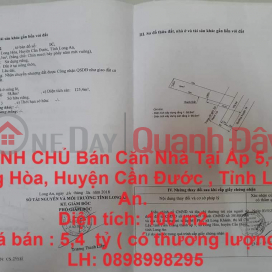 CHÍNH CHỦ Bán Căn Nhà Tại Ấp 5, Xã Long Hòa, Huyện Cần Đước , Tỉnh Long An. _0