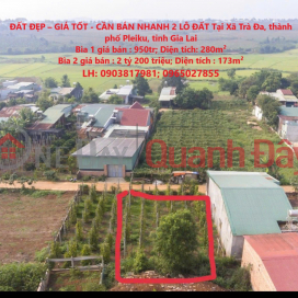 BEAUTIFUL LAND - GOOD PRICE - QUICK SALE OF 2 LOT OF LAND In Tra Da Commune, Pleiku City, Gia Lai Province _0