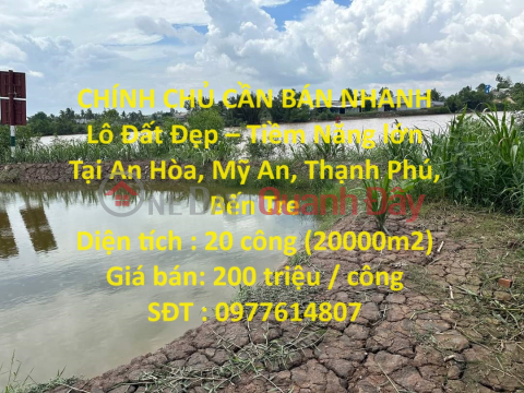 OWNERS NEED TO SELL QUICK Beautiful Lot - Great Potential In An Hoa, My An, Thanh Phu, Ben Tre _0
