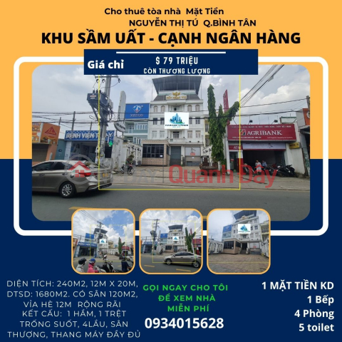 CỰC HIẾM- Cho thuê Tòa nhà mặt tiền Nguyễn Thị Tú 240m2, 4Lầu+ST-THANG MÁY _0