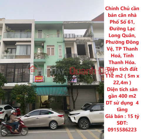 Chính Chủ cần bán căn nhà Phố Số 61, Đường Lạc Long Quân, Đông Vệ, TP Thanh Hoá. _0