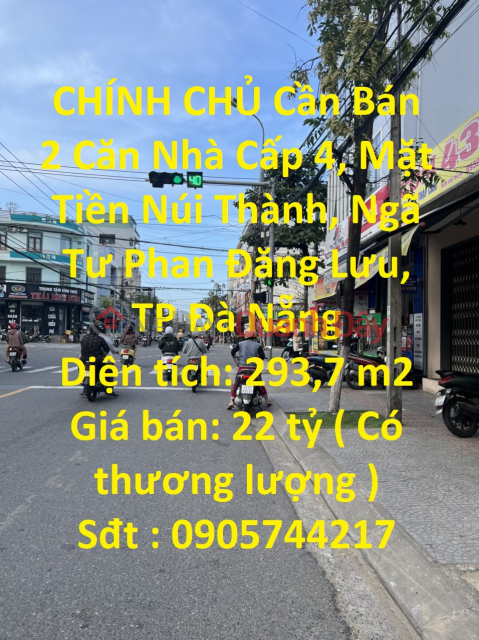 CHÍNH CHỦ Cần Bán 2 Căn Nhà Cấp 4, Mặt Tiền Núi Thành, Ngã Tư Phan Đăng Lưu, TP Đà Nẵng _0