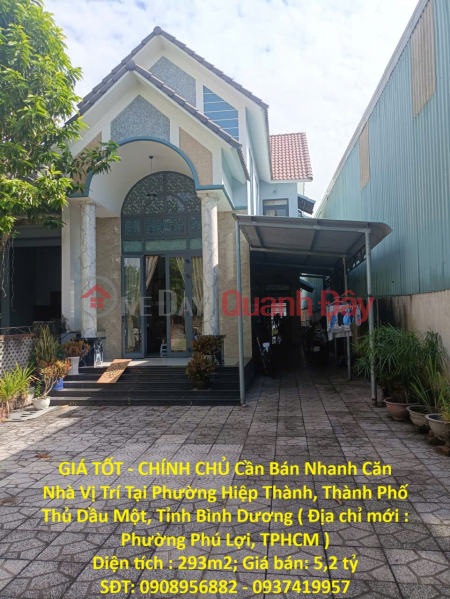 GREAT PRICE - OWNER NEEDS TO SELL QUICKLY A HOUSE LOCATED IN THU DAU MOT CITY, BINH DUONG PROVINCE Sales Listings