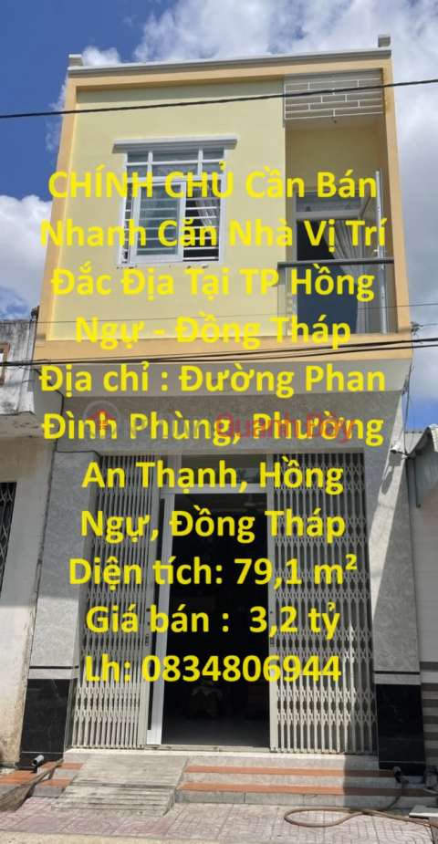 CHÍNH CHỦ Cần Bán Nhanh Căn Nhà Vị Trí Đắc Địa Tại TP Hồng Ngự - Đồng Tháp _0