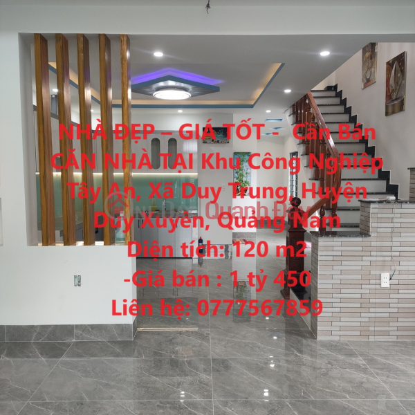 BEAUTIFUL HOUSE - GOOD PRICE - HOUSE FOR SALE IN Duy Trung Commune, Duy Xuyen District, Quang Nam Sales Listings