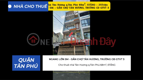 Cho thuê nhà Tân Hương q.Tân Phú 68m², 5TẦNG- 25Triệu - GẦN CHỢ, TRƯỜNG HỌC _0