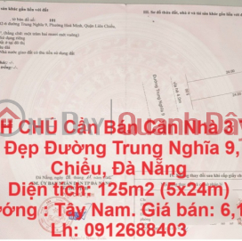 CHÍNH CHỦ Cần Bán Căn Nhà 3 Tầng Mới - Đẹp Đường Trung Nghĩa 9, Liên Chiểu, Đà Nẵng _0