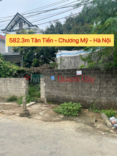 CHÍNH CHỦ CẦN BÁN LÔ ĐẤT 582,3M TẠI TÂN TIẾN-CHƯƠNG MỸ-HÀ NỘI _0