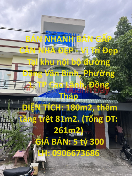 QUICK SELL BEAUTIFUL HOUSE - Beautiful Location In The Hottest Area Cao Lanh City, Dong Thap Sales Listings