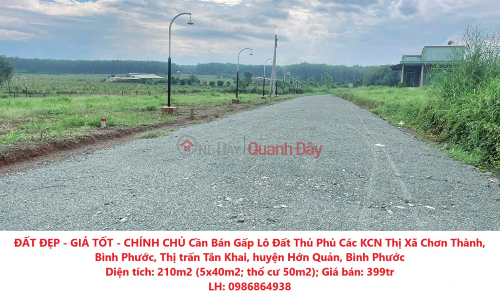 ĐẤT ĐẸP - GIÁ TỐT - CHÍNH CHỦ Cần Bán Gấp Lô Đất Thủ Phủ Các KCN Thị Xã Chơn Thành, Bình Phước Niêm yết bán