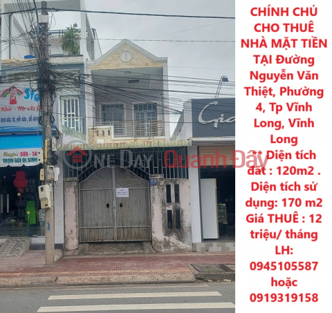 CHÍNH CHỦ CHO THUÊ NHÀ MẶT TIỀN TẠI Đường Nguyễn Văn Thiệt, Phường 4, Tp Vĩnh Long, Vĩnh Long _0