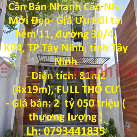 Cần Bán Nhanh Căn Nhà Mới Đẹp- Giá Ưu Đãi tại TP Tây Ninh, tỉnh Tây Ninh _0