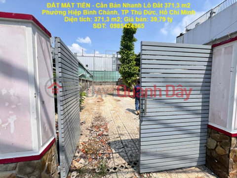 ĐẤT MẶT TIỀN - Cần Bán Nhanh Lô Đất 371,3 m2 Phường Hiệp Bình Chánh, TP Thủ Đức, Hồ Chí Minh _0