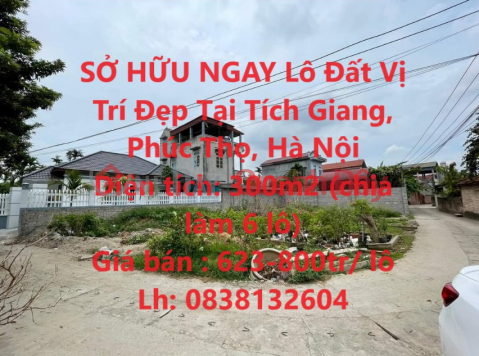 SỞ HỮU NGAY Lô Đất Vị Trí Đẹp Tại Tích Giang, Phúc Thọ, Hà Nội _0