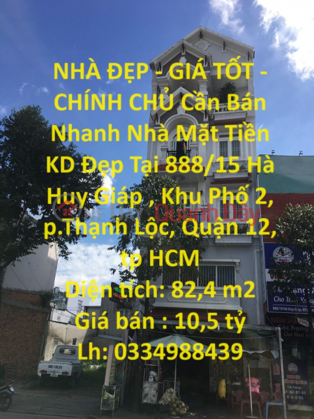 BEAUTIFUL HOUSE - GOOD PRICE - OWNERS Need to Sell Quickly Beautiful Business Front House in Thanh Loc Ward, District 12 Sales Listings
