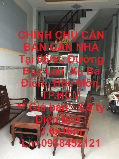 CHÍNH CHỦ CẦN BÁN CĂN NHÀ Tại 66/5f, Đường Bắc Lân, Xã Bà Điểm, Hóc Môn, TP.HCM _0