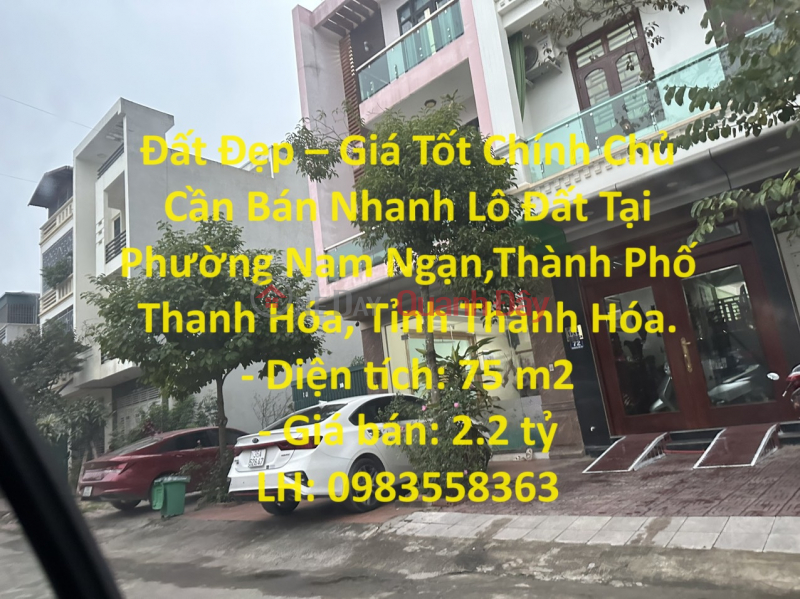 Beautiful Land - Good Price Owner Needs to Sell Land Plot Quickly in Nam Ngan, Thanh Hoa City. Sales Listings