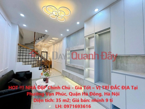 HOT !!! BEAUTIFUL HOUSE BY OWNER - Good Price - PRIME LOCATION In Van Phuc Ward, Ha Dong District, Hanoi _0