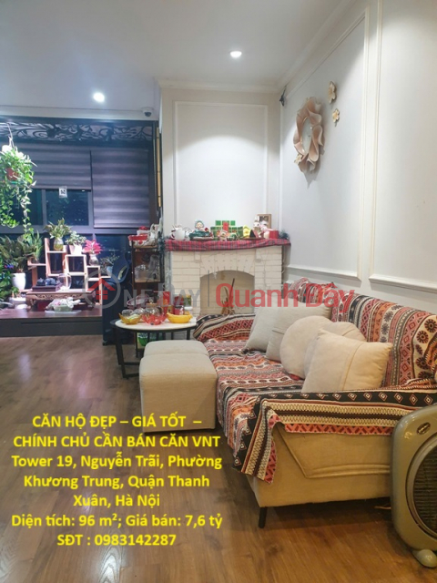 BEAUTIFUL APARTMENT - GOOD PRICE - OWNER NEEDS TO SELL VNT Tower - Nga Tu So - Hanoi _0