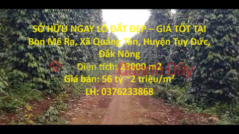 SỞ HỮU NGAY LÔ ĐẤT ĐẸP – GIÁ TỐT TẠI Xã Quảng Tân, Huyện Tuy Đức, Đắk Nông _0