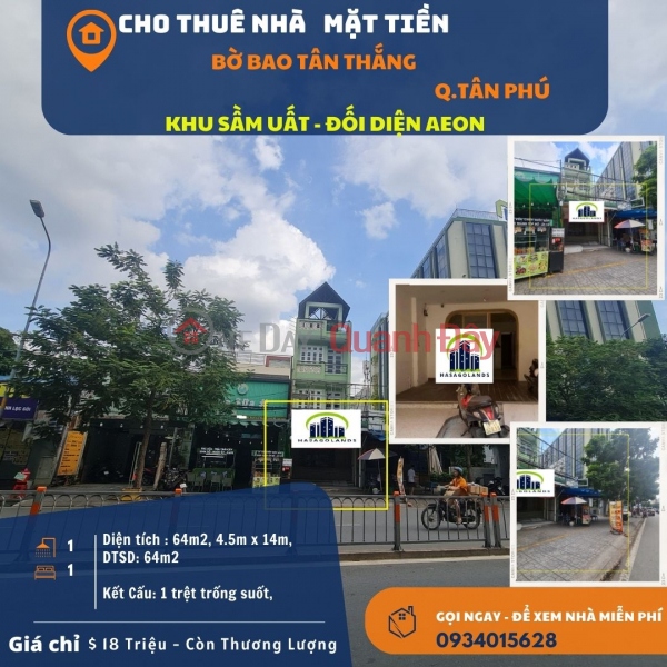 HIẾM- Cho thuê nhà Mặt Tiền Bờ Bao Tân Thắng 64m2, 18 Triệu-NGAY AEON Niêm yết cho thuê