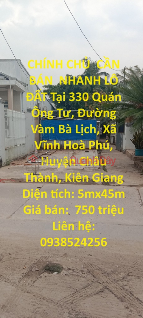CHÍNH CHỦ CẦN BÁN NHANH LÔ ĐẤT Tại Xã Vĩnh Hoà Phú, Huyện Châu Thành, Kiên Giang _0