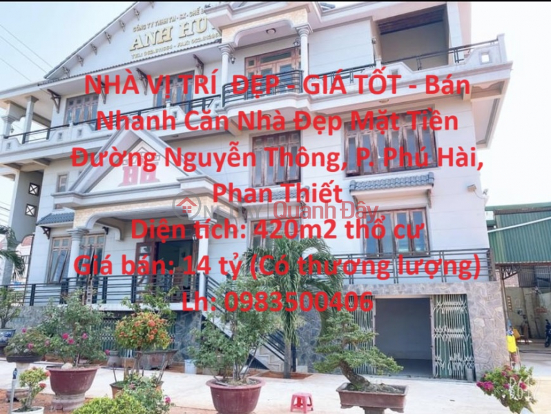 BEAUTIFUL LOCATION HOUSE - GOOD PRICE - Quick Sale Beautiful House Front of Nguyen Thong Street, Phu Hai Ward, Phan Thiet Sales Listings