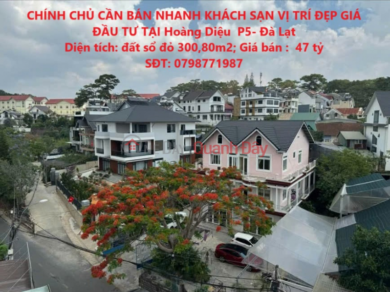 CHÍNH CHỦ CẦN BÁN NHANH KHÁCH SẠN VỊ TRÍ ĐẸP GIÁ ĐẦU TƯ TẠI Hoàng Diệu P5- Đà Lạt Niêm yết bán