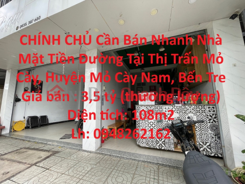 CHÍNH CHỦ Cần Bán Nhanh Nhà Mặt Tiền Đường Tại Thị Trấn Mỏ Cày, Huyện Mỏ Cày Nam, Bến Tre _0