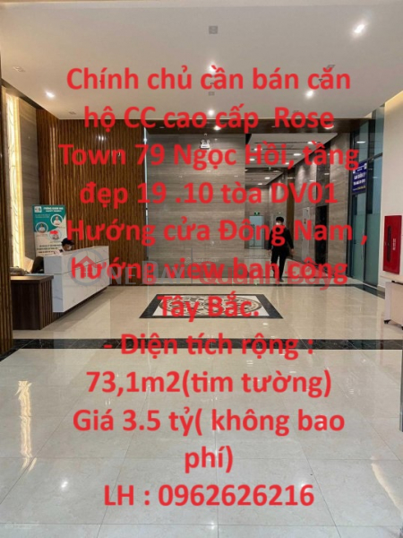 Chính chủ cần bán căn hộ CC cao cấp Rose Town 79 Ngọc Hồi, tầng đẹp 19 .10 tòa DV01 Niêm yết bán