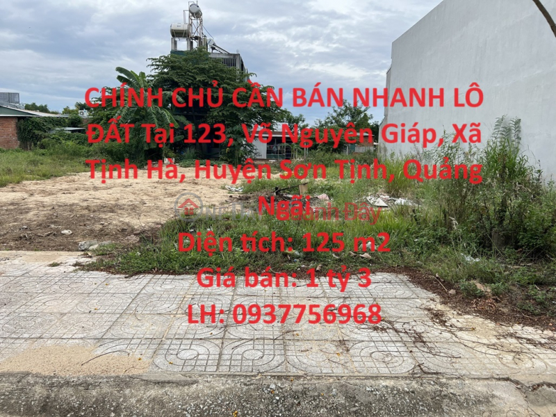 CHÍNH CHỦ CẦN BÁN NHANH LÔ ĐẤT Tại 123 Võ Nguyên Giáp, Xã Tịnh Hà, Huyện Sơn Tịnh, Quảng Ngãi Niêm yết bán